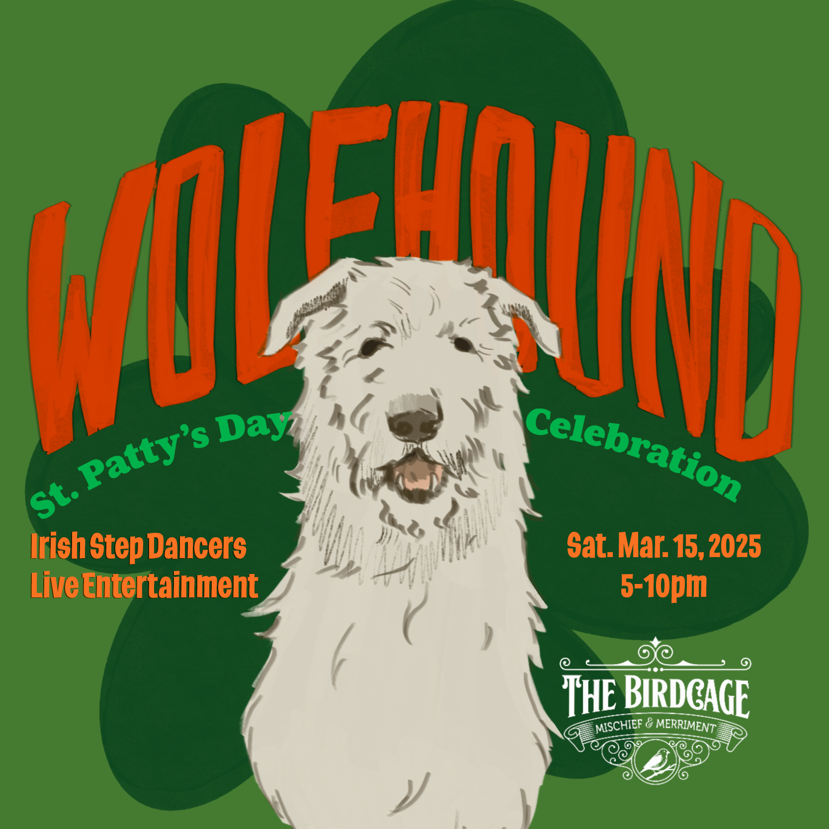 Wolfhound at The Birdcage 25 Central Street